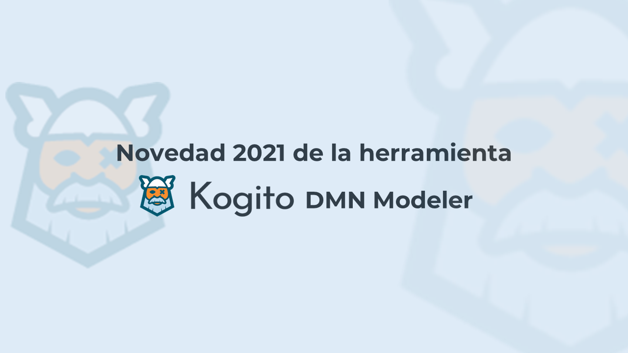 Kogito DMN Modeler - Novedad 2021