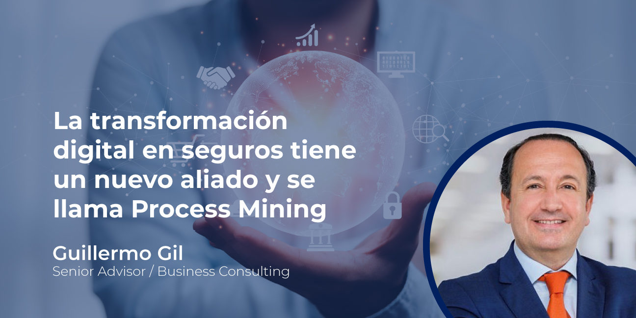 La transformación digital en seguros tiene un nuevo aliado y se llama Process Mining