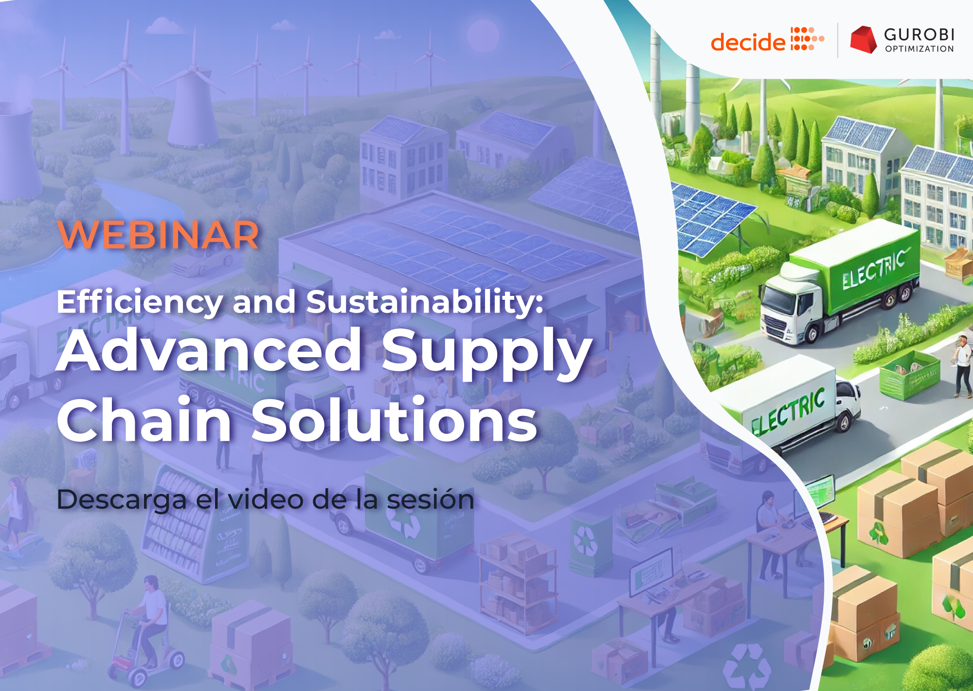 Webinar sobre soluciones avanzadas en supply chain para mejorar eficiencia y sostenibilidad mediante optimización, analítica y casos reales.
